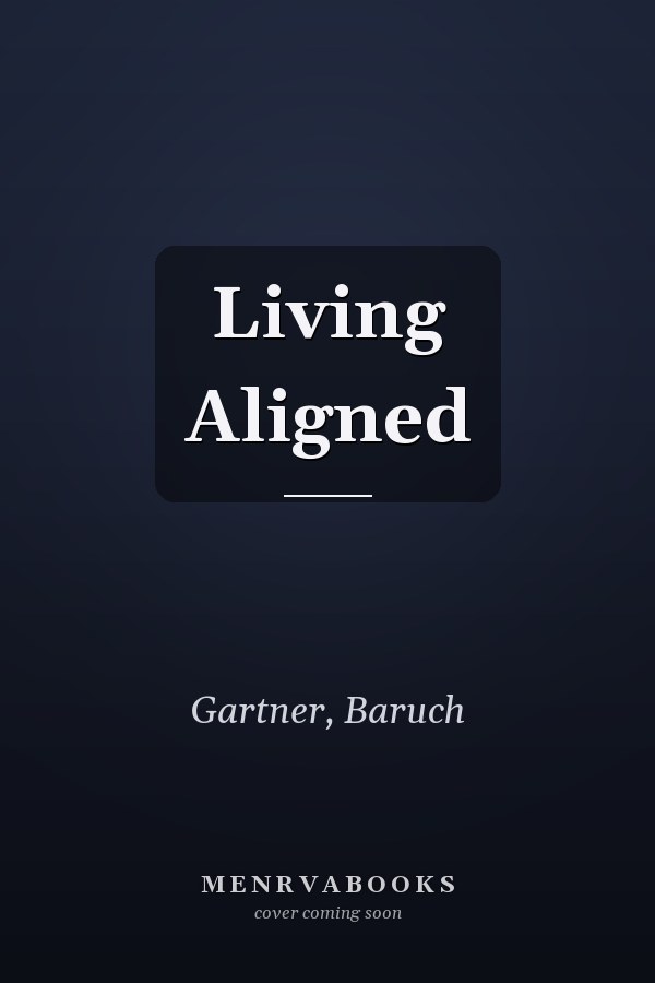 Living Aligned