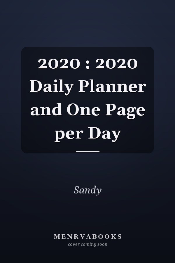 2020 Daily Planner and One Page per Day