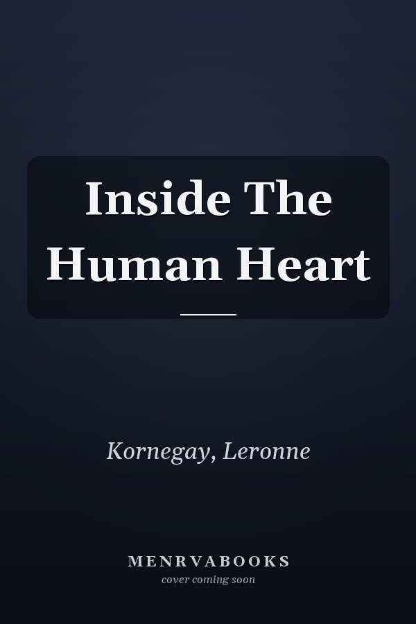 Inside The Human Heart