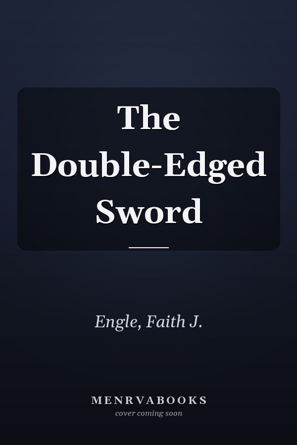The Double-Edged Sword
