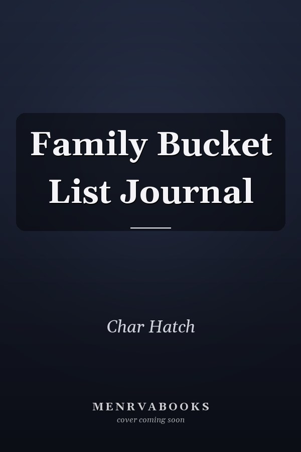 Family Bucket List Journal