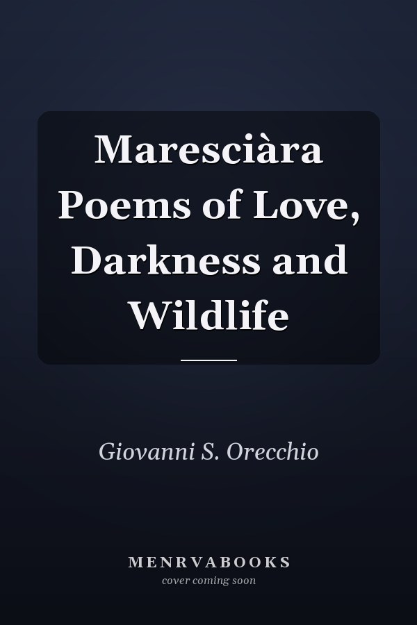 Maresciàra Poems of Love, Darkness and Wildlife