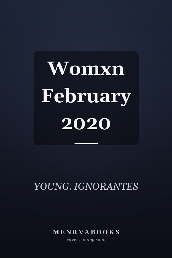 Womxn February 2020