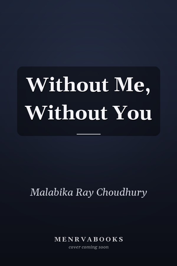 Without Me, Without You