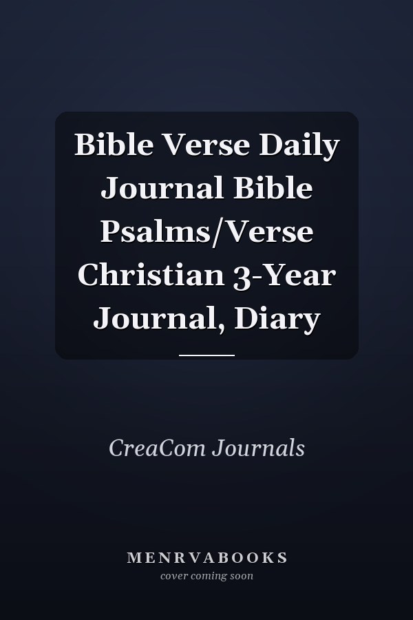 Bible Verse Daily Journal Bible Psalms/Verse Christian 3-Year Journal, Diary