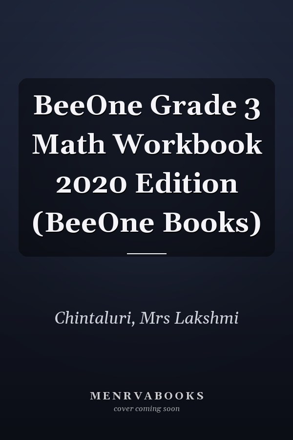 BeeOne Grade 3 Math Workbook 2020 Edition (BeeOne Books)