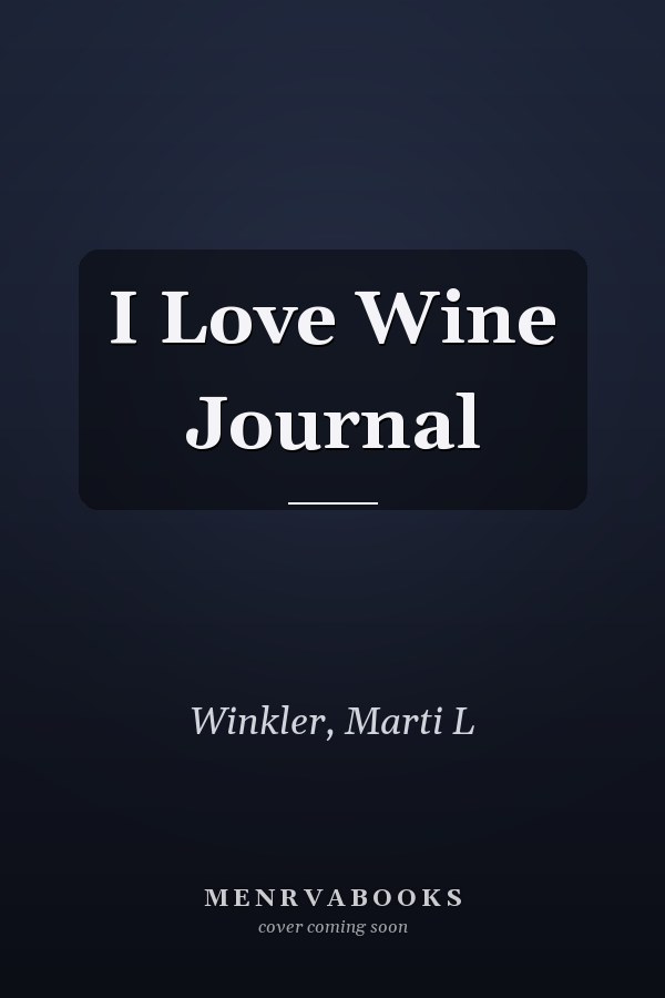 I Love Wine Journal