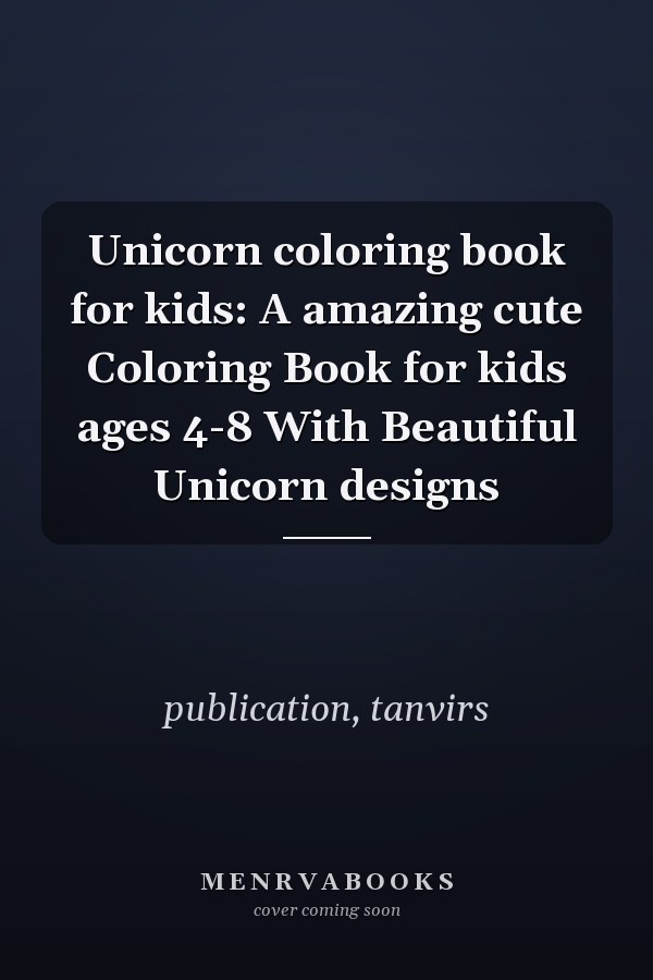 Unicorn coloring book for kids: A amazing cute Coloring Book for kids ages 4-8 With Beautiful Unicorn designs
