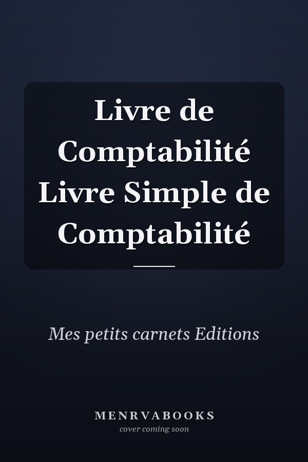 Livre de Comptabilité Livre Simple de Comptabilité