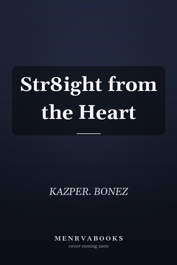 Str8ight from the Heart