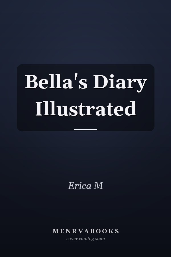 Bella's Diary Illustrated
