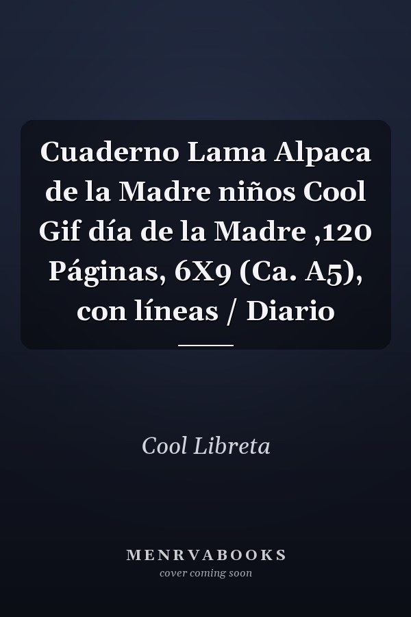 Cuaderno Lama Alpaca de la Madre niños Cool Gif día de la Madre ,120 Páginas, 6X9 (Ca. A5), con líneas / Diario