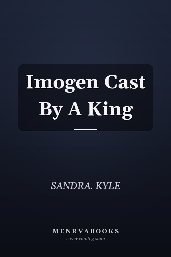 Imogen Cast By A King