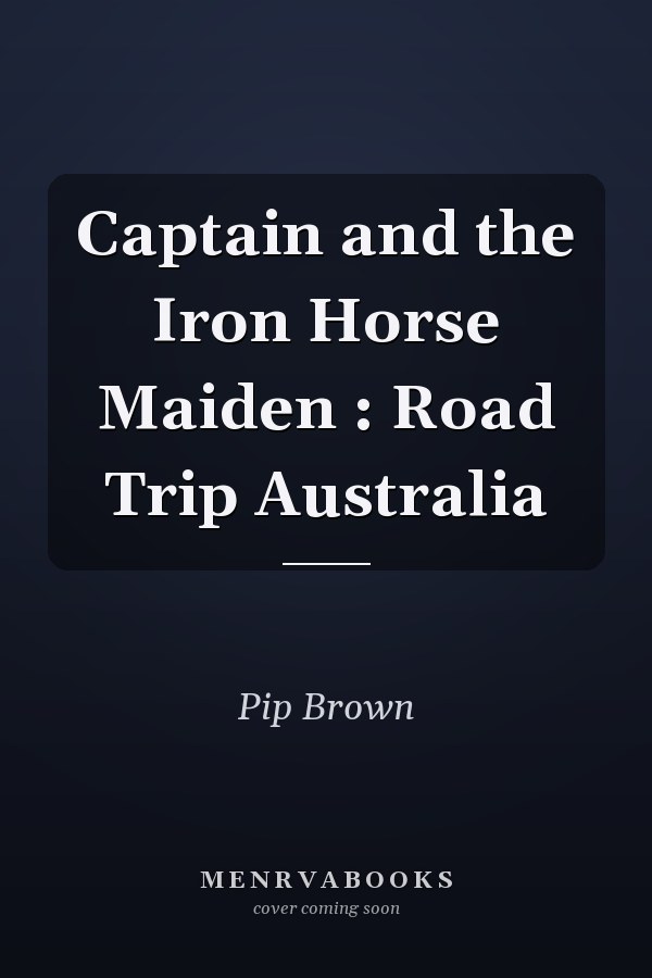 Captain and the Iron Horse Maiden : Road Trip Australia
