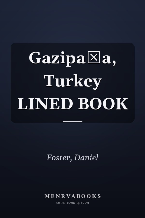 Gazipaşa, Turkey LINED BOOK