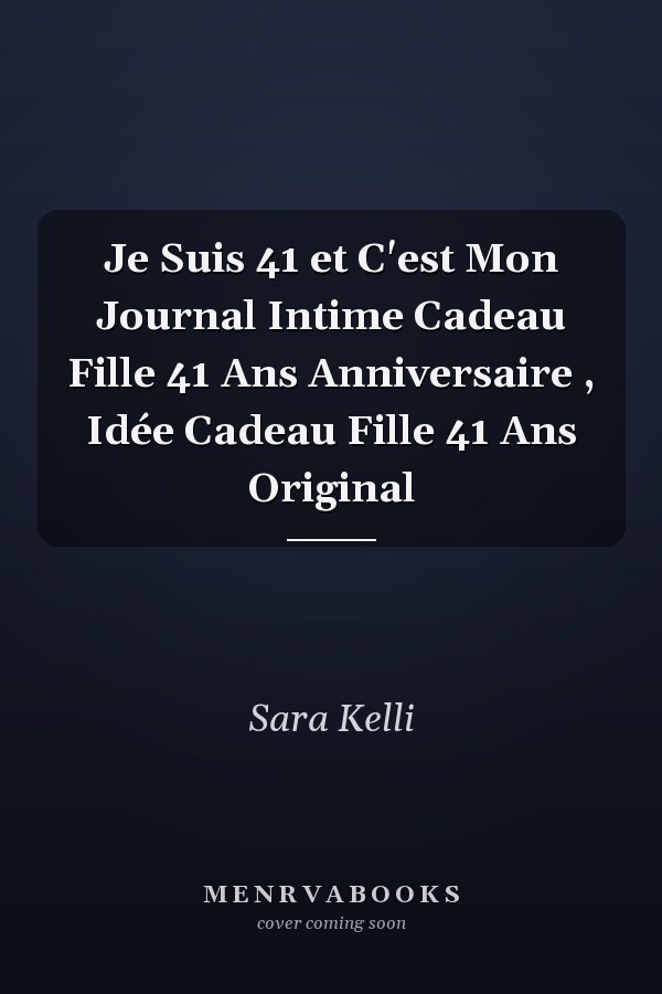 Je Suis 41 et C'est Mon Journal Intime Cadeau Fille 41 Ans Anniversaire , Idée Cadeau Fille 41 Ans Original