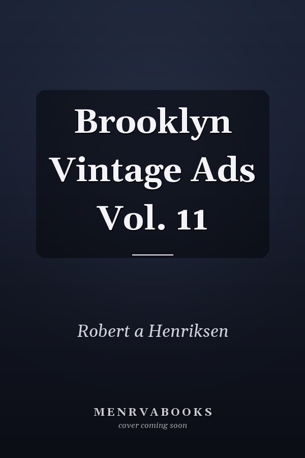 Brooklyn Vintage Ads Vol. 11