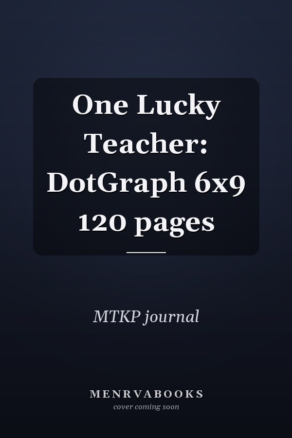 One Lucky Teacher: DotGraph 6x9 120 pages