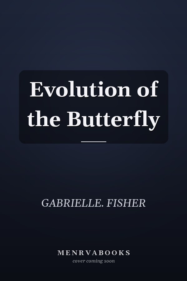 Evolution of the Butterfly