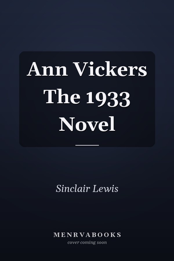Ann Vickers The 1933 Novel