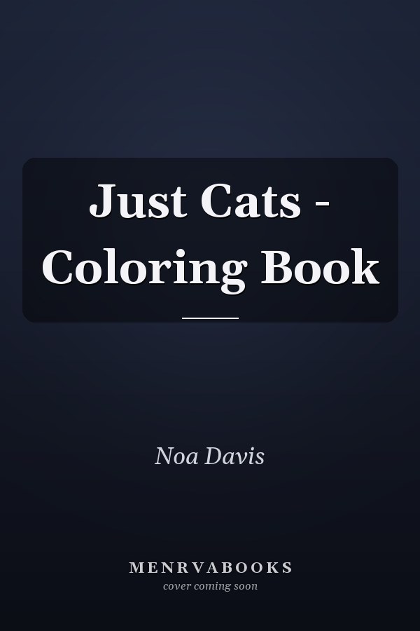 Just Cats - Coloring Book