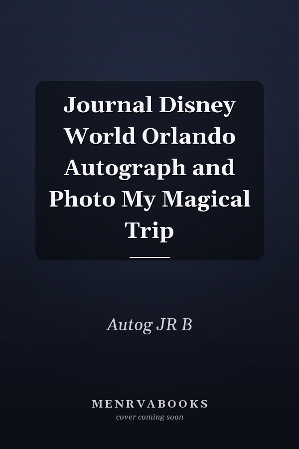 Journal Disney World Orlando Autograph and Photo My Magical Trip