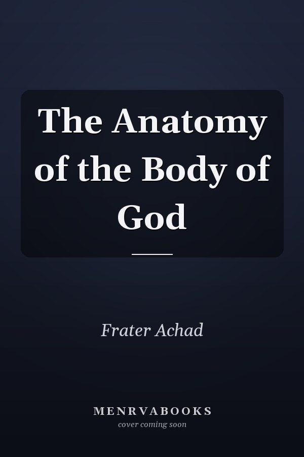 The Anatomy of the Body of God