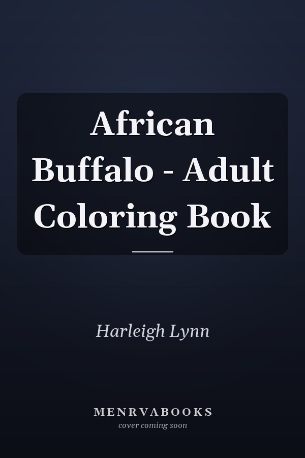 African Buffalo - Adult Coloring Book