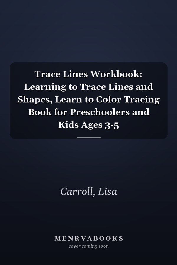 Trace Lines Workbook: Learning to Trace Lines and Shapes, Learn to Color Tracing Book for Preschoolers and Kids Ages 3-5