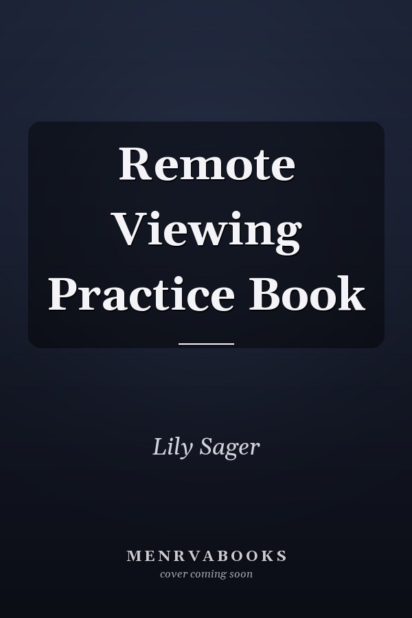 Remote Viewing Practice Book
