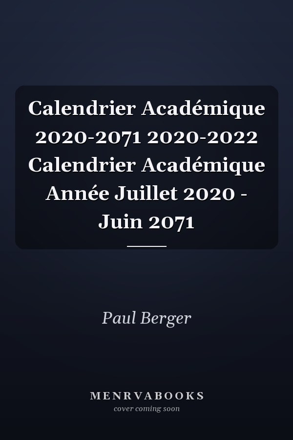 Calendrier Académique 2020-2071 2020-2022 Calendrier Académique Année Juillet 2020 - Juin 2071
