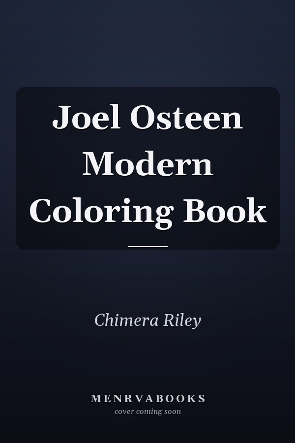 Joel Osteen Modern Coloring Book