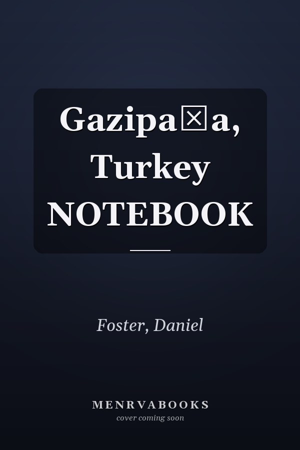 Gazipaşa, Turkey NOTEBOOK