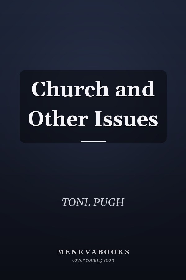 Church and Other Issues