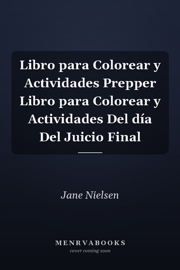 Libro para Colorear y Actividades Prepper Libro para Colorear y Actividades Del día Del Juicio Final
