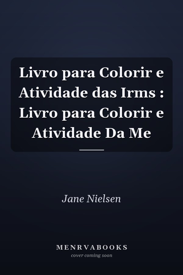 Livro para Colorir e Atividade das Irms : Livro para Colorir e Atividade Da Me