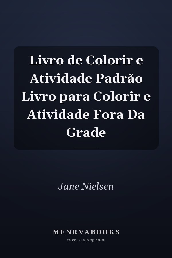 Livro de Colorir e Atividade Padrão Livro para Colorir e Atividade Fora Da Grade