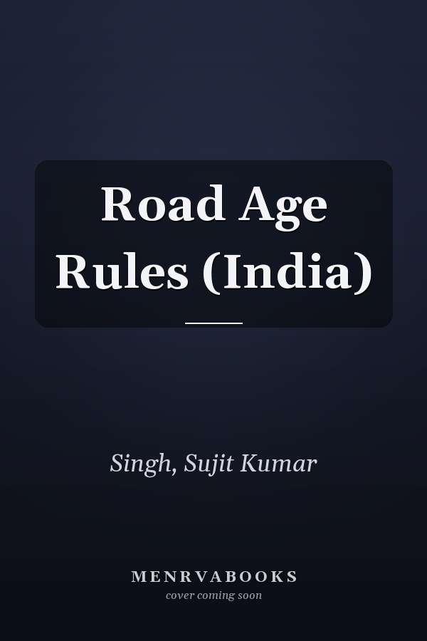 Road Age Rules (India)
