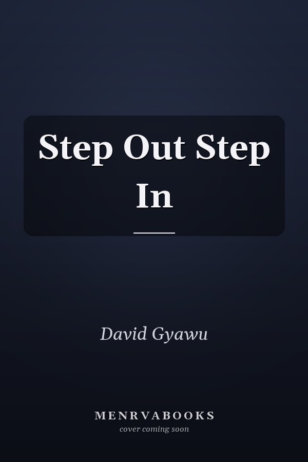 Step Out Step In