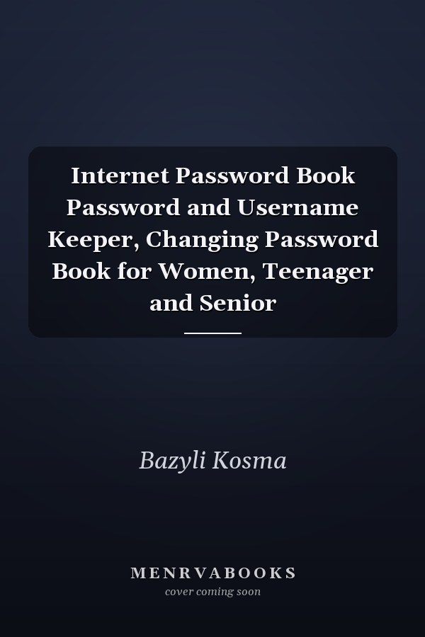 Internet Password Book Password and Username Keeper, Changing Password Book for Women, Teenager and Senior