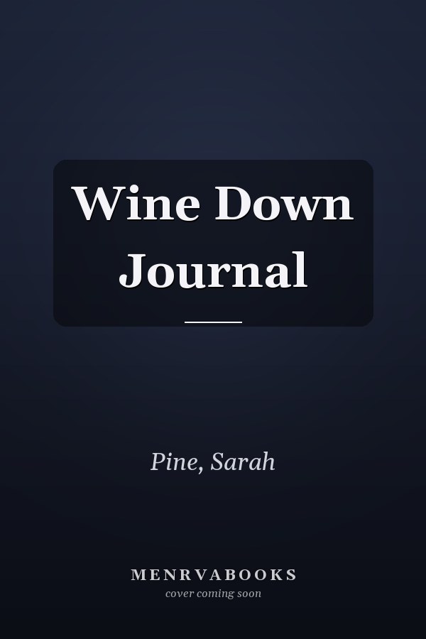 Wine Down Journal