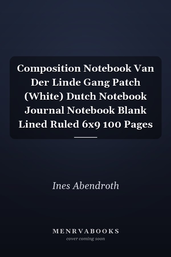 Composition Notebook Van Der Linde Gang Patch (White) Dutch Notebook Journal Notebook Blank Lined Ruled 6x9 100 Pages