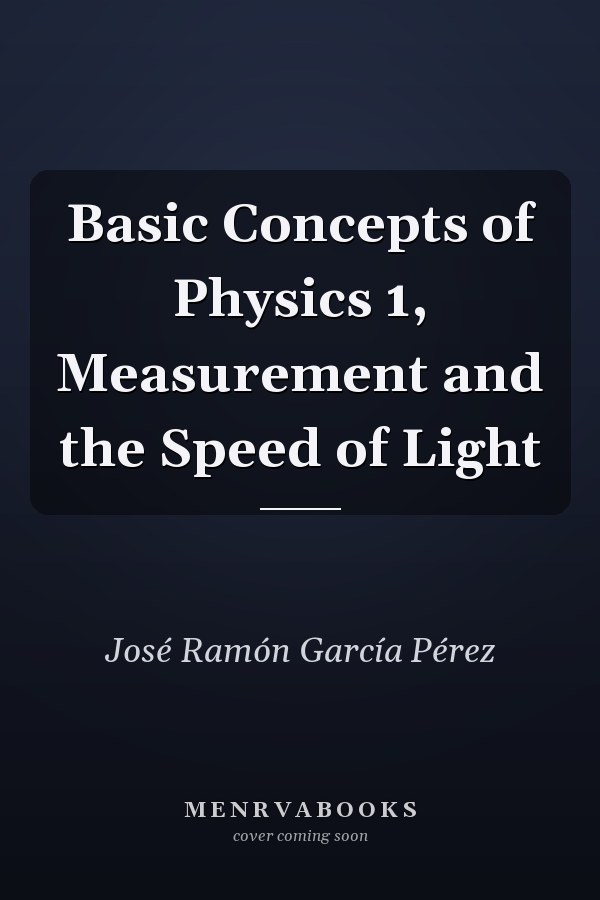 Basic Concepts of Physics 1, Measurement and the Speed of Light