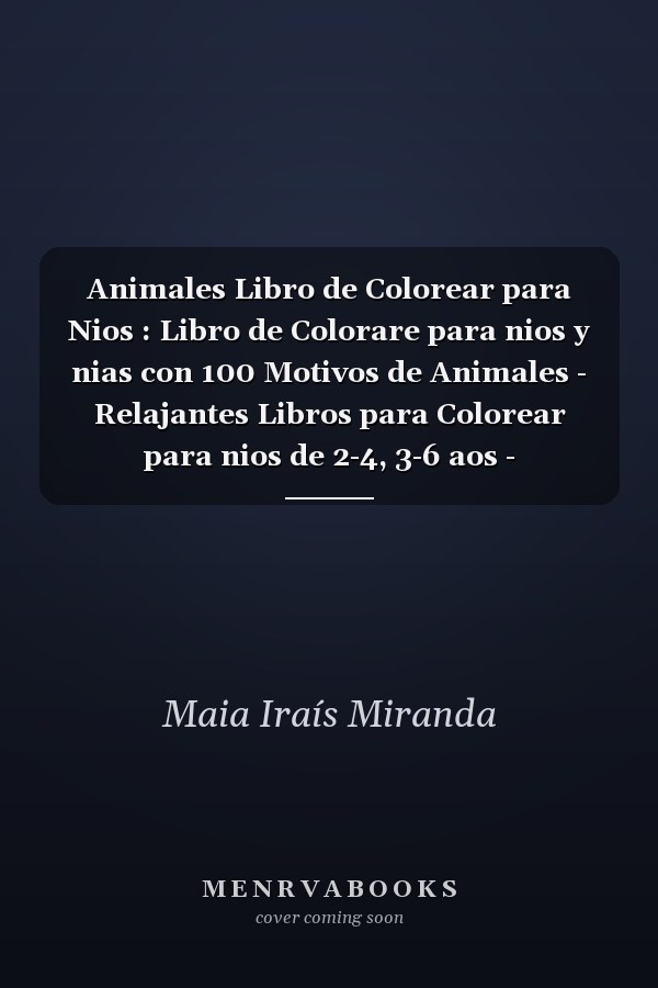 Animales Libro de Colorear para Nios : Libro de Colorare para nios y nias con 100 Motivos de Animales - Relajantes Libros para Colorear para nios de 2-4, 3-6 aos - Toro,cebra,cocodrilo,rana,pez