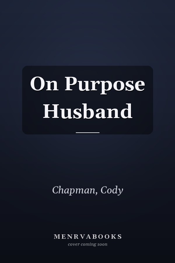 On Purpose Husband