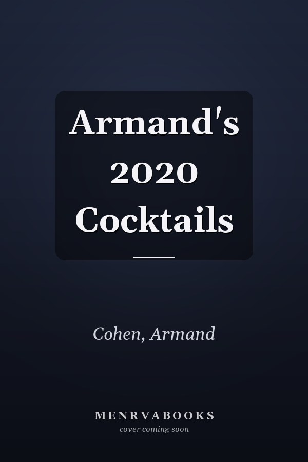 Armand's 2020 Cocktails