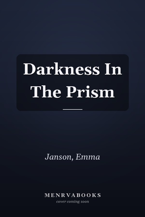 Darkness In The Prism