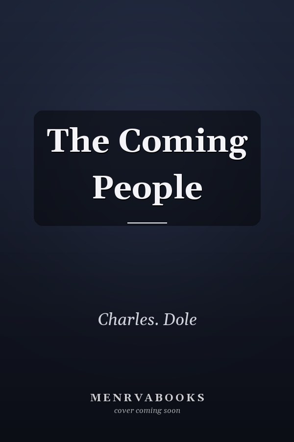 The Coming People