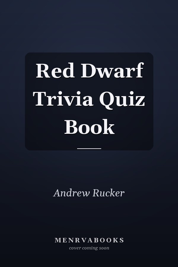 Red Dwarf Trivia Quiz Book