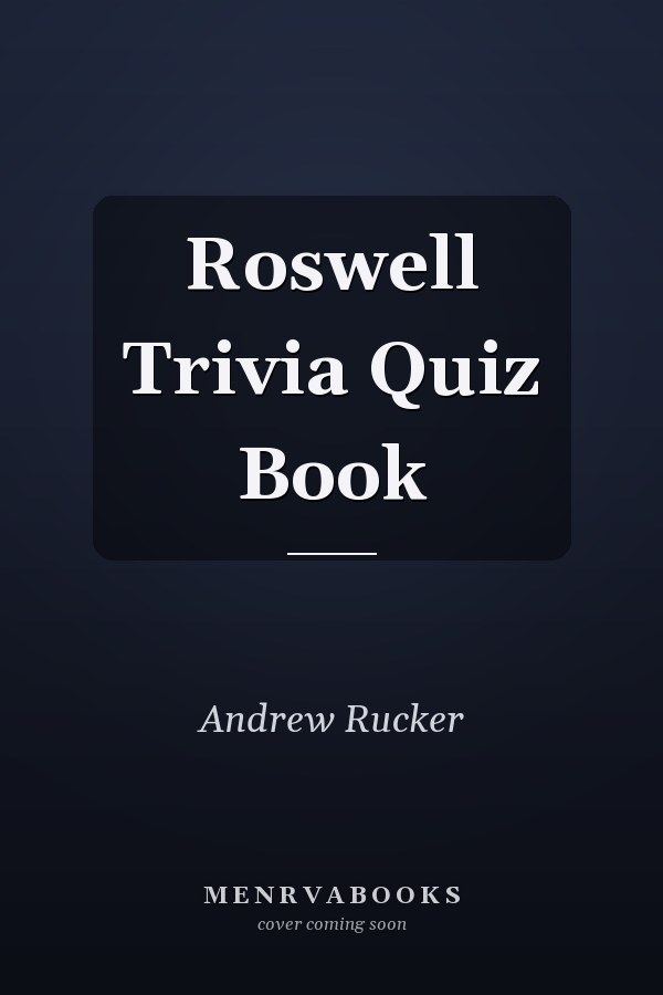Roswell Trivia Quiz Book